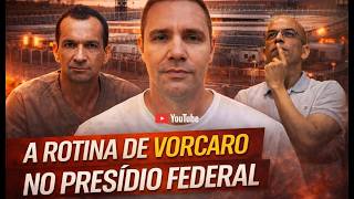 INFERNO NA TERRA! A Rotina CHOCANTE de Vorcaro no Presídio Federal!