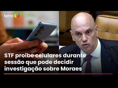 STF proíbe celulares durante sessão que pode decidir investigação sobre Moraes