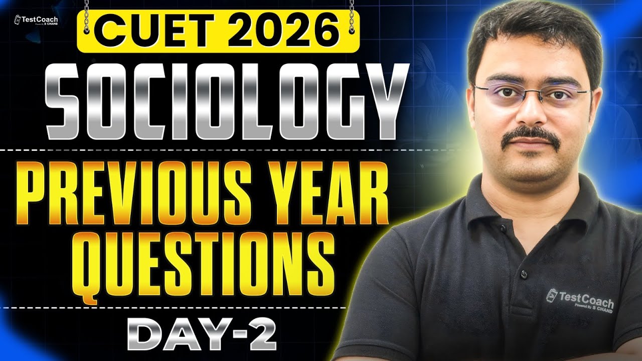 CUET 2026 Sociology | CUET Sociology PYQs | Most Expected Questions | CUET Preparation 2026
