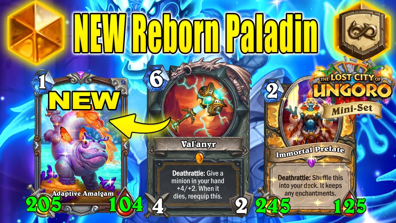 Reborn Quest Val'anyr Paladin With Infinite Attack! The Lost City of Un'Goro Mini-Set | Hearthstone