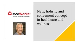 New, holistic and convenient concept in healthcare and wellness