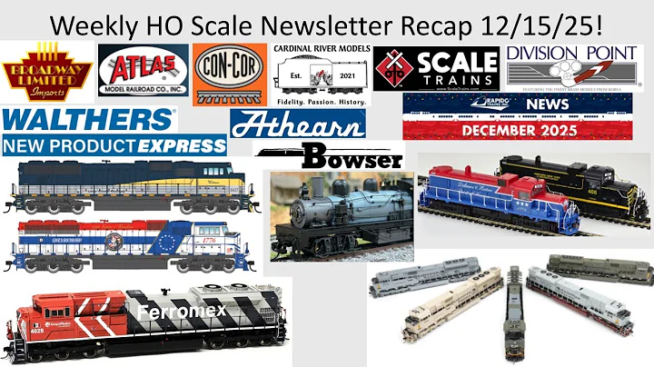 Weekly HO Scale Newsletter Recap Dec 15 2025! ft Walthers Division Point Con-Cor ScaleTrains Bowser