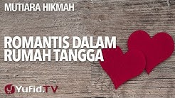 Romantis Dalam Rumah Tangga - Ustadz Ahmad Zainuddin, Lc. - Durasi: 4.09. Romantis Dalam Rumah Tangga - Ustadz Ahmad Zainuddin, Lc. - Durasi: 4.09.
