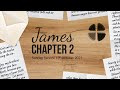 James #2 - Sunday service led by Rev Gareth Hill