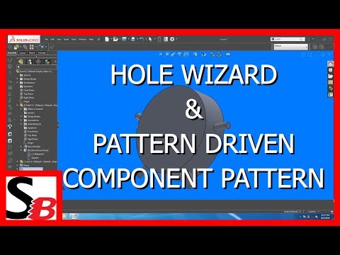 Solidworks - Hole Wizard & Pattern Driven Component Pattern