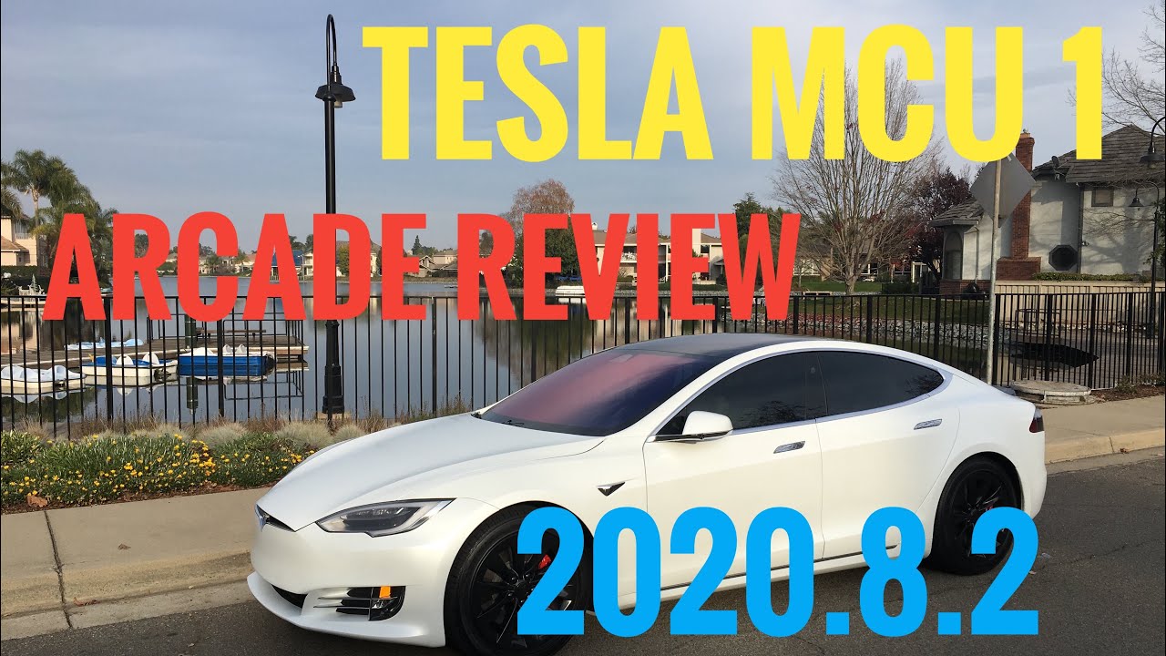Tesla Arcade Review Software Update 2020.8.2 Model S MCU1