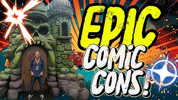 Epic Comic Cons You Can’t Miss!