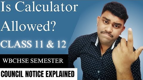 Is Calculator Allowed in WBCHSE Semester | Class 11 & 12 Commerce? | Important Update