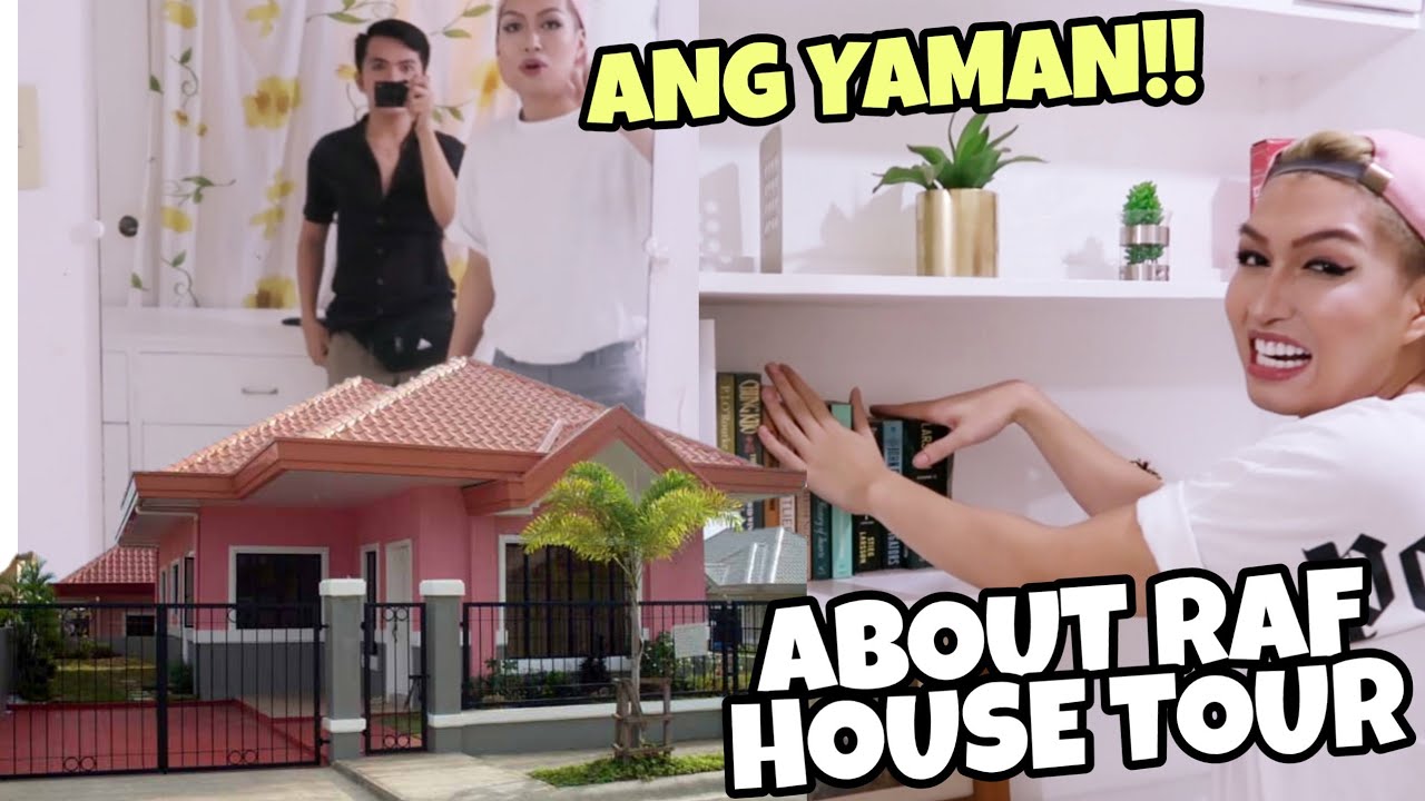 About RAF House Tour!! SOBRANG YAMAN Jusko!! 😱😱