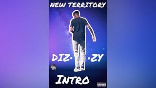 Dizzy - Intro (Official Audio) | “New Territory” |