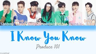 [Produce 101] Boys Under The Moonlight (월하소년) - I Know You Know [HAN|ROM|ENG Color Coded Lyrics]