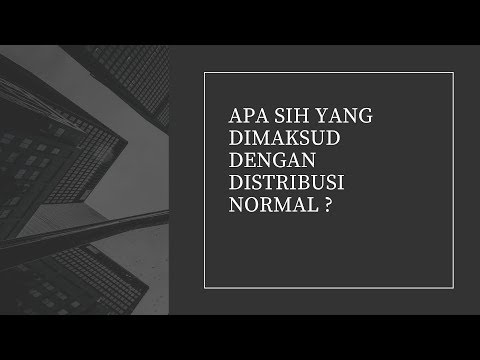 Video: Apa yang dimaksud dengan distribusi normal dalam statistik?