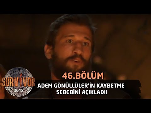 Adem Gönüllüler'in kaybetme sebebini açıkladı! | 46. Bölüm | Survivor 2018