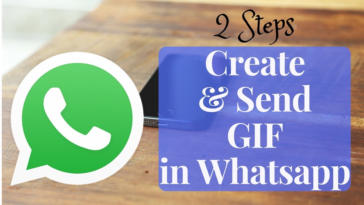 How to create & send GIF in Whatsapp