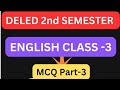 DELED 2nd semester English objective type questions/DELED second semester English MCQ type questions
