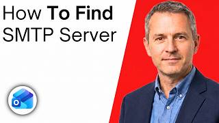 How To Find SMTP Server In Outlook