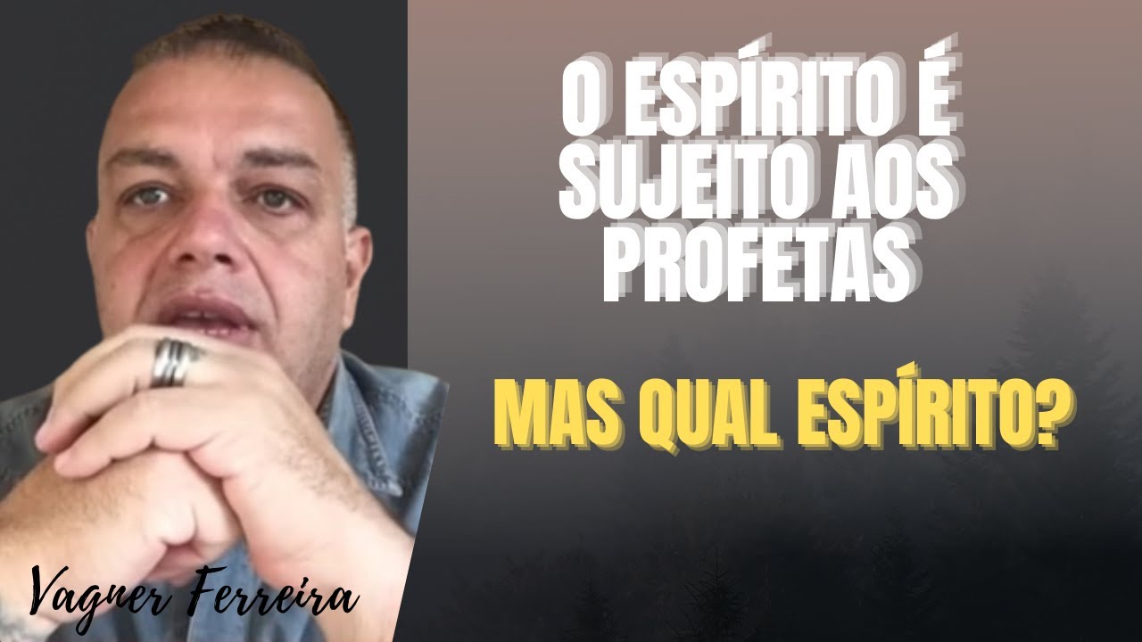 O Espirito é Sujeito Ao Profeta - RETOEDU