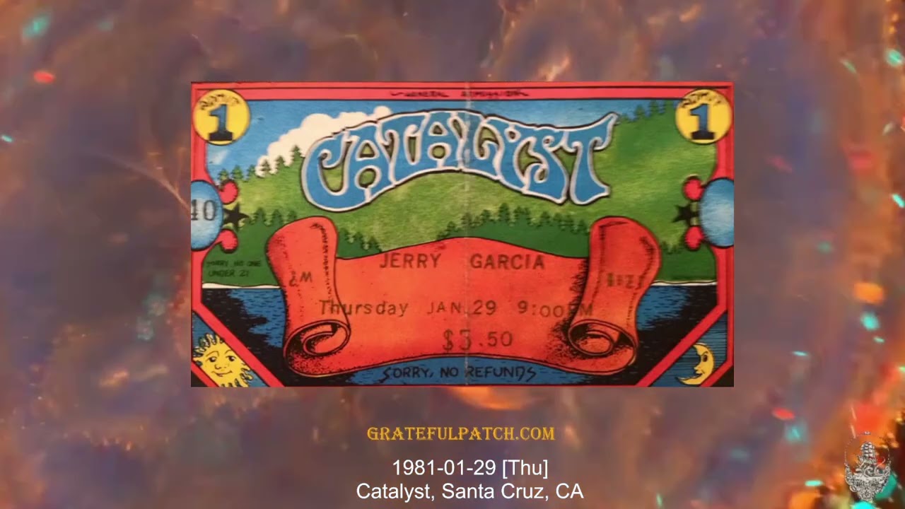 Jerry Garcia Band 1981-01-29 [Thu]Catalyst, Santa Cruz, CA
