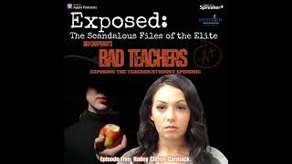"Bad Teachers" Episode Five: Hailey Clifton-Carmack