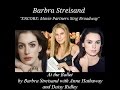 At the ballet performance  barbra streisand with anne hathaway and daisy ridley