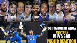 Surya Kumar Yadav Century 102 Runs in Just 51 Balls against SRH | Public CRAZY Reaction | MI Vs SRH