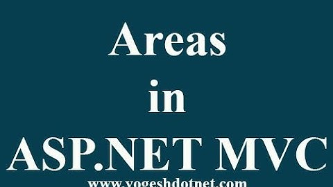 Lecture -12  areas in asp.net mvc 5