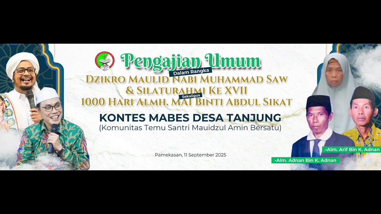 PENGAJIAN UMUM DALAM RANGKA DZIKRO MAULID NABI MUHAMMAD SAW