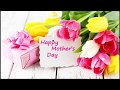 Happy mothers day