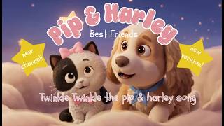 Twinkle Twinkle little star Pip & Harley new version! Bedtime Song for Kids 🐱🐶✨ screenshot 5