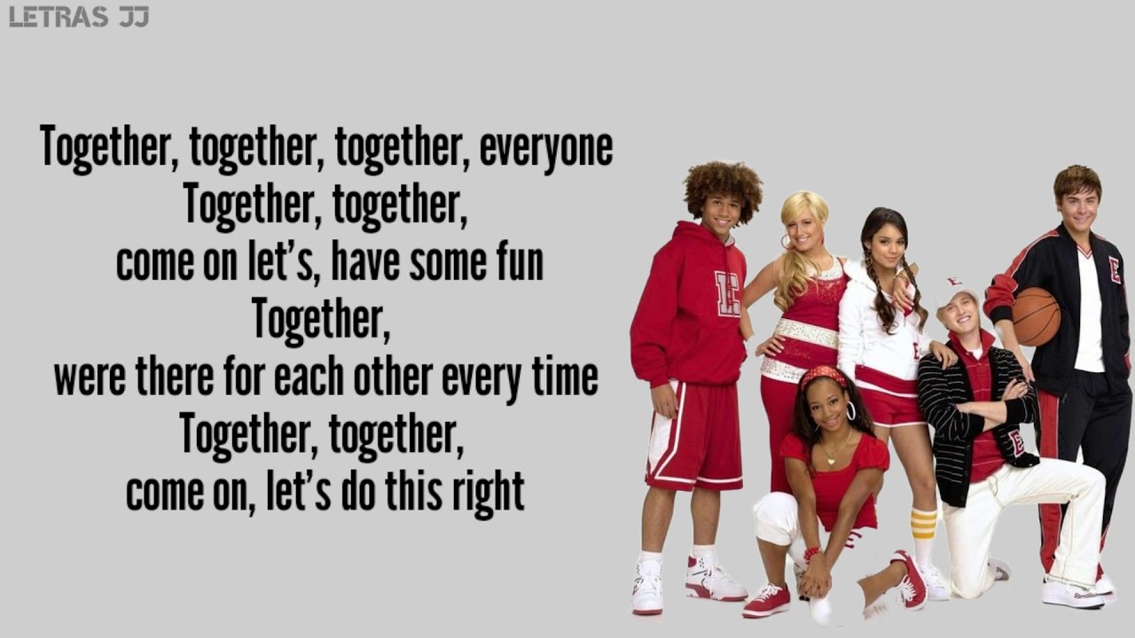 Were all in this together high school musicalLyrics