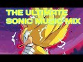 The ultimate sonic music mix
