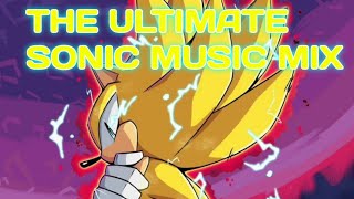 The Ultimate Sonic Music Mix