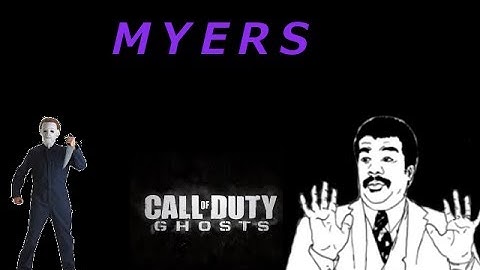 Michael Myers: Beast Myers?(CoD: Ghost Custom Game)