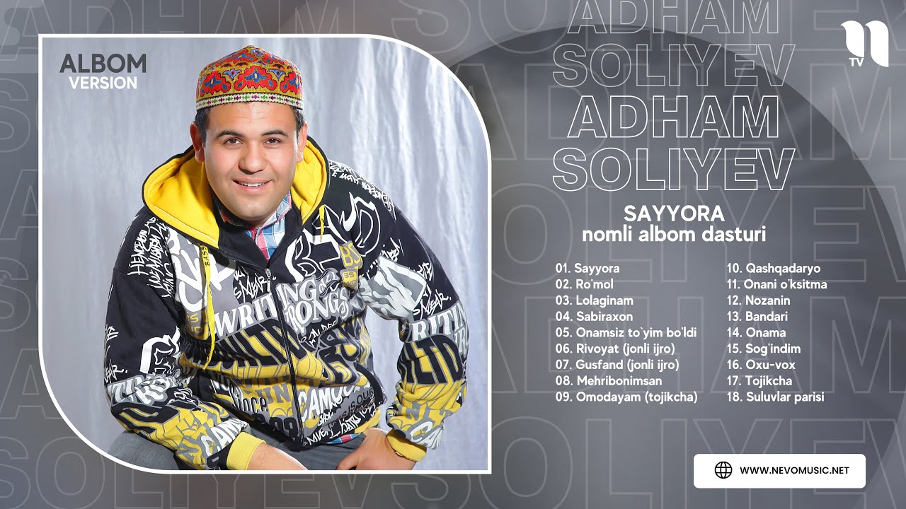Адхам Солиев - Сайёра номли албом дастури