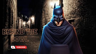 "Unmasking Batman: Revealing the Dark Knight's Secrets"