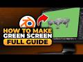 How To Make a Green Screen in Blender (FAST & EASY) | 100% WORKS | Green Screen in Blender