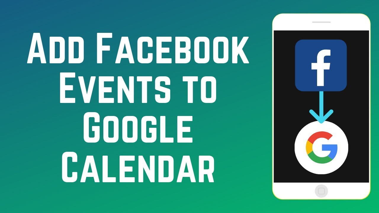 How to Add Facebook Events to Google Calendar YouTube