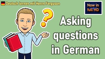 Asking Questions in German (Beginner / A1) - Deutsch mit Herrn Ferguson / Easy German Vocabulary