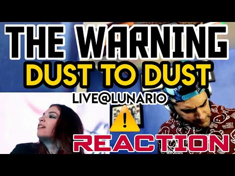First Ever Reaction - Dust To Dust - The Warning - Live At Lunario