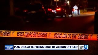Man dies after being shot by Albion officer