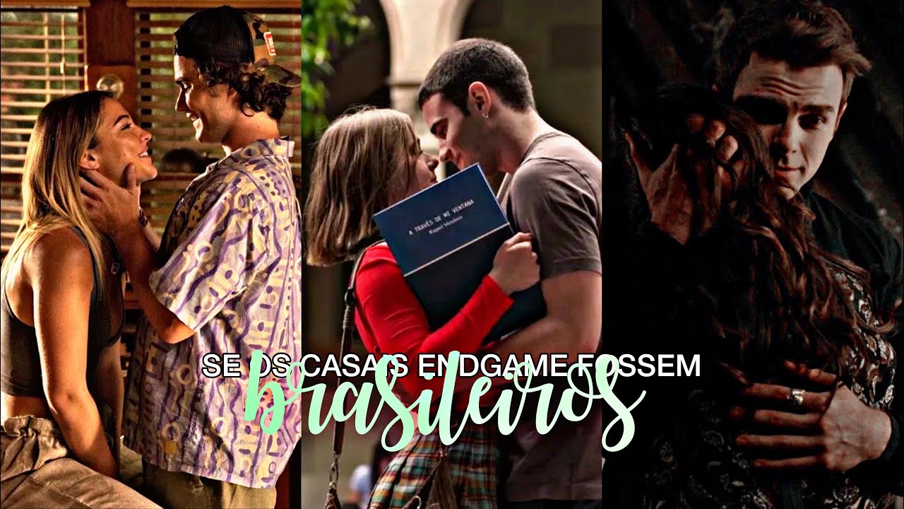 SE OS CASAIS QUE FORAM ENDGAME FOSSEM BRASILEIROS #1 