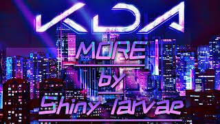 KDA - MORE Cover  By Shiny larvae #arab_Girls