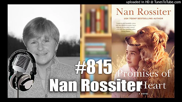 Author Stories Podcast Episode 815 | Nan Rossiter ...