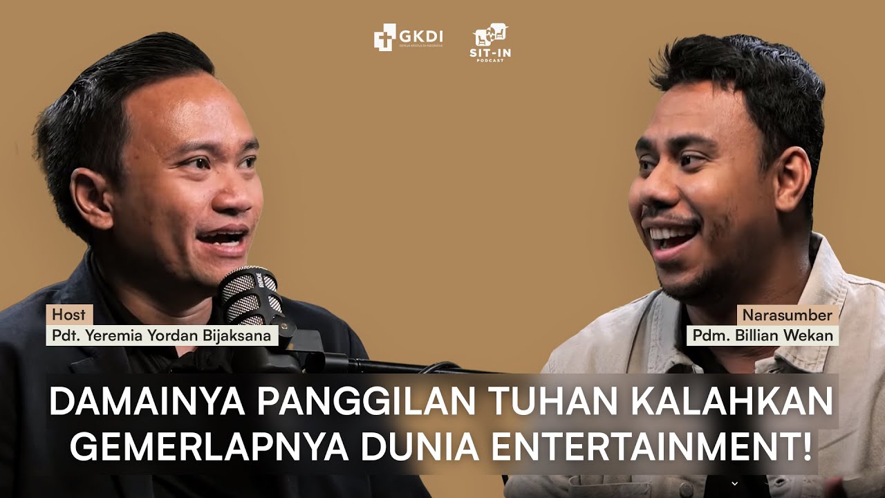 DARI GEMERLAP DUNIA ARTIS, MENUJU PANGGILAN TUHAN | Podcast Kesaksian | Pdm. Billiand Wekan