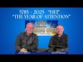 5785 = 2025 - “Hei” - The Year of Attention | Jack Dilday and Rusty Wilson