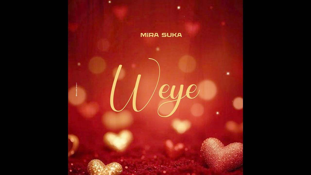 Guarda Mira Suka - Weye (Official Audio) su YouTube Guarda Mira Suka - Weye (Official Audio) su YouTube