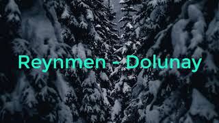 Reynmen - Dolunay Remix