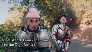 bbno$ & Rich Brian - edamame ( Inztion Zage Remix ) Resimi