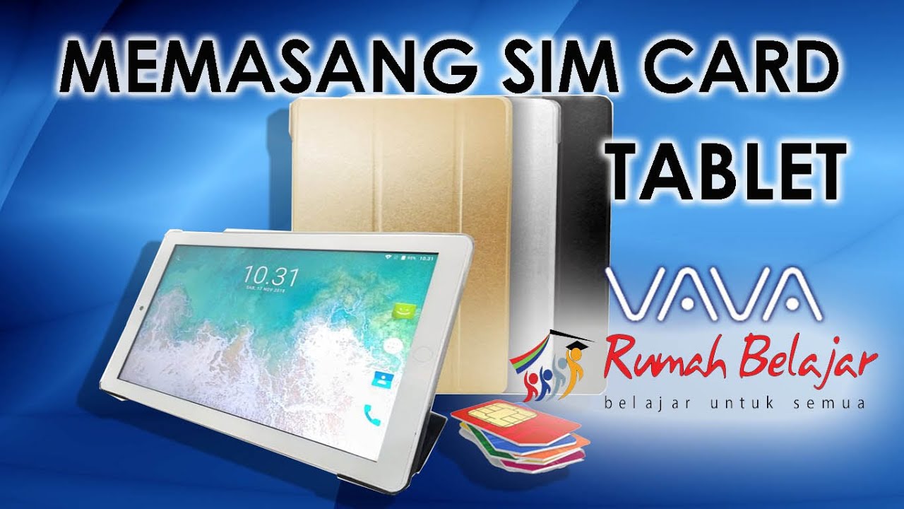 Cara Memasang Sim Card Tablet VAVA Tablet Rumah Belajar YouTube