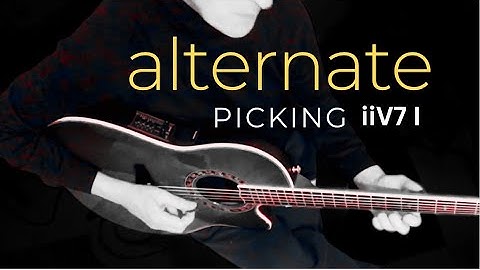 OLD Video -Alternate Picking Guitar Technique ii V7 I [McLaughlin improv style]